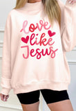 Light Pink love like Jesus Valentines Day Mock Neck Sweatshirt