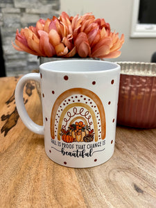 Fall Is Proof That Change Is Beautiful Mug
